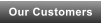 Our Customers