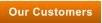 Our Customers